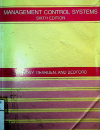 MANAGEMENT CONTROL SYSTEMS, SIXTH EDITION