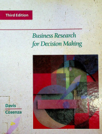 Business Research for Decision Making, Third Edition