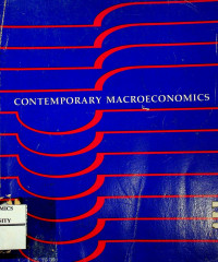 CONTEMPORARY MACROECONOMICS, Third Edition