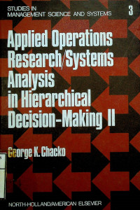 Applied Operations Research/Systems Aalysis in Hierarchical Decision-Making II