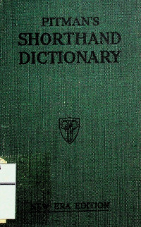 PITMAN'S SHORTHAND DICTIONARY