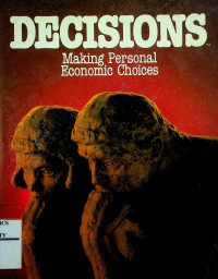 DECISIONS: Making Personal Economic Choices