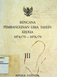 RENCANA PEMBANGUNAN LIMA TAHUN KEDUA 1974/75-1978/79, III