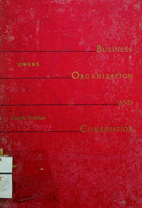 BUSINESS ORGANIZATION AND COMBINATION, Fourth Edition