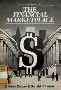 INSTRUCTOR`S MANUAL FOR THE FINANCIAL MARKETPLACE