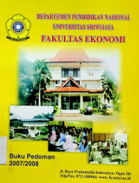 BUKU PEDOMAN FAKULTAS EKONOMI TAHUN AKADEMIK 2007/2008