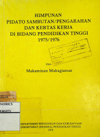 HIMPUNAN PIDATO SAMBUTAN/PENGARAHAN DAN KERTAS KERJA DI BIDANG PENDIDIKAN TINGGI 1975/1976