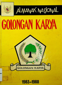 ALMANAK NASIONAL GOLONGAN KARYA 1983-1988