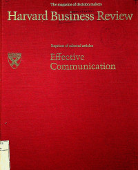 Harvard Business Riview : Effective Communication
