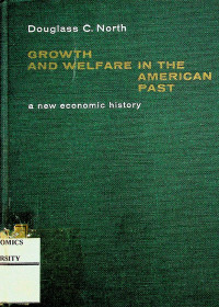 GROWTH AND WELFARE IN THE AMERICAN PAST : a new economic history