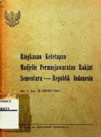 Ringkasan Ketetapan Madjelis Permusjawaratan Rakjat Sementara-Republik Indonesia No. I dan II/MPRS/1960