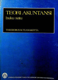 TEORI AKUNTANSI buku satu Edisi I