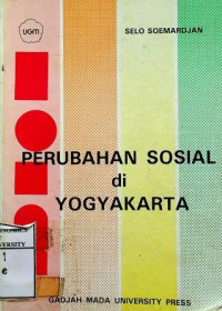 PERUBAHAN SOSIAL di YOGYAKARTA = SOCIAL CHANGES IN JOGJAKARTA