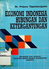 EKONOMI INDONESIA HUBUNGAN DAN KETERGANTUNGAN