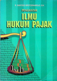 PENGANTAR ILMU HUKUM PAJAK