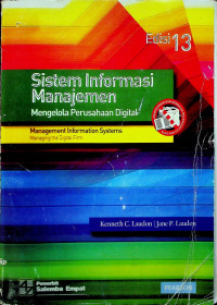 Sistem Informasi Manajemen: Mengelola Perusahaan Digital, Edisi 13