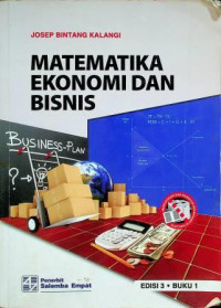 MATEMATIKA EKONOMI DAN BISNIS, EDISI 3 BUKU 1