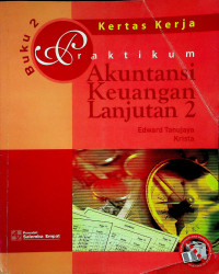 Prraktikum Akuntansi Keuangan Lanjutan 2, Buku 2