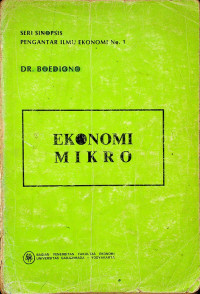Seri Sinopsis Pengantar Ilmu Ekonomi No.1: EKONOMI MIKRO