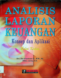 ANALISIS LAPORAN KEUANGAN : Konsep dan Aplikasi, Edisi Kedua