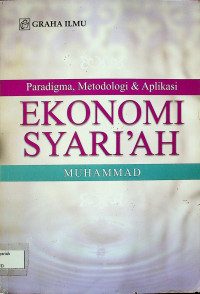 Paradigma, Metodologi & Aplikasi EKONOMI SYARI’AH