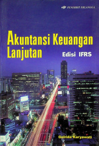 Akuntansi Keuangan Lanjutan, Edisi IFRS