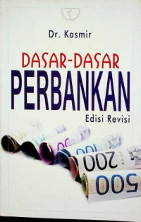 DASAR-DASAR PERBANKAN, Edisi Revisi