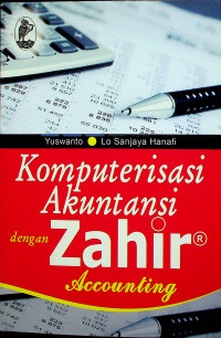Komputerisasi Akuntansi dengan Zahir Accounting