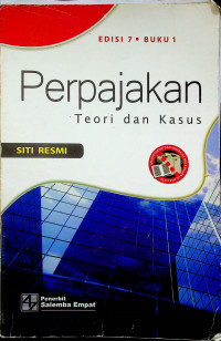 Perpajakan: Teori dan Kasus, Buku 1, Edisi 7