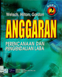 ANGGARAN PERENCANAAN DAN PENGENDALIAN LABA, BUKU 2