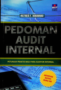 PEDOMAN AUDIT INTERNAL : PETUNJUK PRAKTIS BAGI PARA AUDITOR INTERNAL