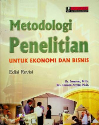 METODOLOGI PENELITIAN: Untuk Ekonomi dan Bisnis