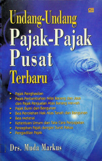 Undang-Undang Pajak-Pajak Pusat Terbaru