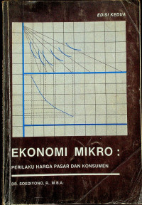 EKONOMI MIKRO: PERILAKU HARGA PASAR DAN KONSUMEN, EDISI KEDUA