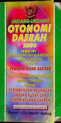 UNDANG-UNDANG OTONOMI DAERAH 2004