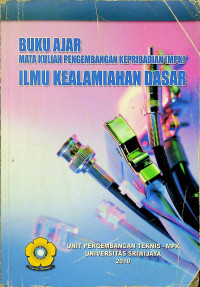 BUKU AJAR MATA KULIAH PENGEMBANGAN KEPRIBADIAN (MPK) ILMU KEALAMIHAN DASAR