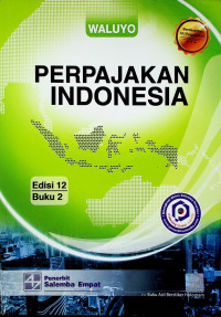 PERPAJAKAN INDONESIA, BUKU 2 EDISI 12