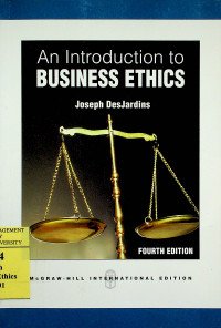 An Introduction to BUSINESS ETHICS, FOURTH EDITION