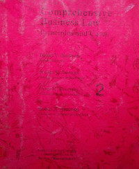 Comprehensive Business Law; Principles and Case