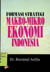 FORMASI STRATEGI MAKRO-MIKRO EKONOMI INDONESIA