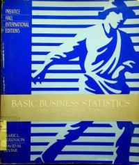 BASIC BUSINESS STATISTICS: CONCEPTS AND APPLICATIONS, SIXTH EDITION
