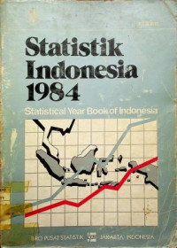 Statistik Indonesia 1984: Statistical Year Book of Indonesia