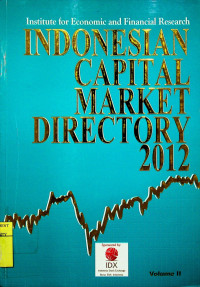 INDONESIAN CAPITAL MARKET DIRECTORY 2012, Volume II