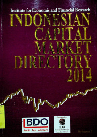 INDONESIAN CAPITAL MARKET DIRECTORY 2014, Volume I