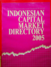 INDONESIAN CAPITAL MARKET DIRECTORY 2005