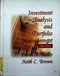 Investment Analysis and Portfolio Management, Fifth Edition