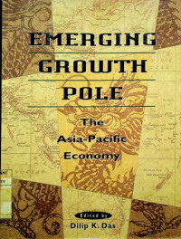 EMERGING GROWTH POLE: The Asia-Pacific Economy