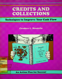 CREDITS AND COLLECTION: Techniques to Improve Your Cash Flow