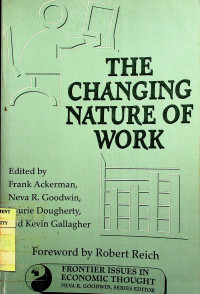 THE CHANGING NATURE OF WORK