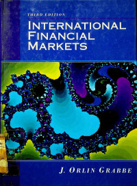 INTERNATIONAL FINANCIAL MARKETS, THIRD EDITION